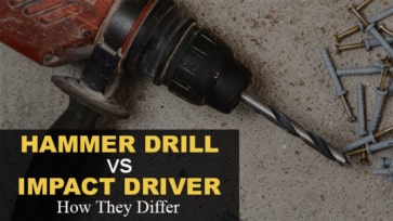 Hammer Drill vs Impact Driver
